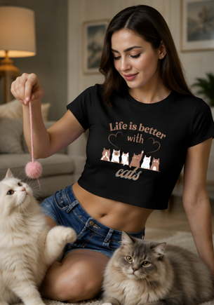 Crop Top - Life is better || Cool Cat Jade T-Shirt, Cat Lover Gift, Unique Graphic Tee