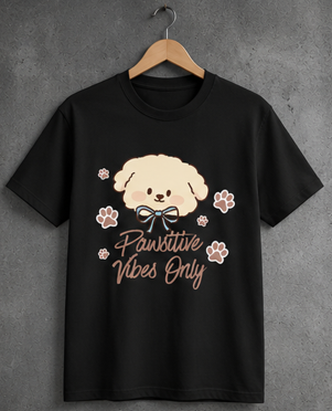 Positive Vibes only || Unisex, Built for Walks, Wags, Good Vibes, Paws Up, Vibes On