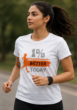 1% Better Today Lady