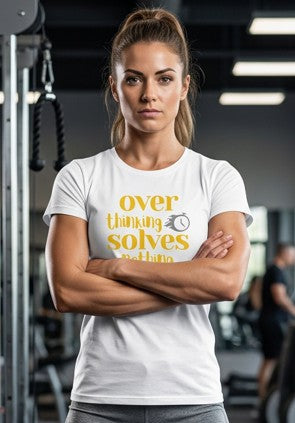 Over Thinking || Unisex, Motivational Workout Shirt, Gym Streetwear Tee, Fitness Vibes